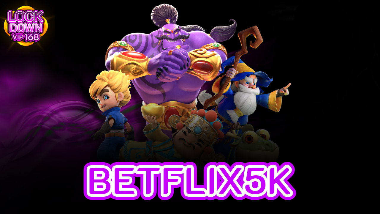 BETFLIX5K